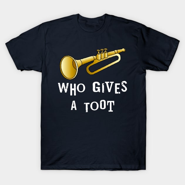 Trumpet Toot White Text T-Shirt by Barthol Graphics